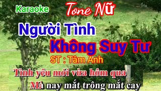 Người Tình Không Suy Tư "  Karaoke - tone nữ" nhạc sống " Karaoke Huyền JP.