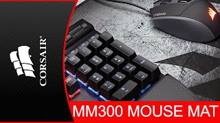 Corsair MM300 Mouse Mat Review