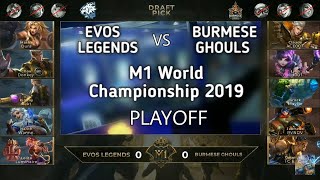 [Day5Match2Playoffs]Maniac Moment// Evos legends vs Burmese Ghouls-MLBB M1 World Championship