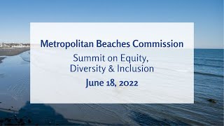 MBC Summit on Equity, Diversity & Inclusion - June 18, 2022