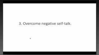 Overcome Negative Self-talk (Video 2 of 4)