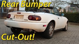 How to: Miata Rear Bumper Cut Out! #CheapMod