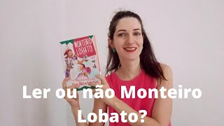 Monteiro Lobato racista? supremacista branco? desnecessário a crianças?