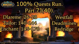 [WoW Classic] 100% Quests Run. Part 7J(40): Priest - Westfall, Deadmines, Redridge.