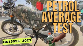 GS 150 Petrol Average Check | 1 Liter Petrol Average Experiment | GS150SE 2023 | Qaseem Munna