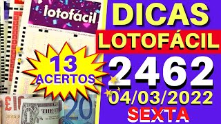 Lotofácil 2462. Dicas e Análises para Amanhã 04/03. SEXTA.