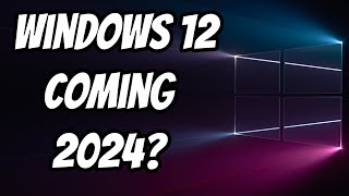 Windows 12 MIGHT be coming soon!