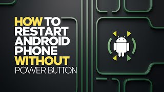 How to Restart Android Phone Without Power Button | Turn Off/On Android Without Power Button