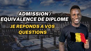 JE RÉPONDS À VOS QUESTIONS: ADMISSION 2024 & ÉQUIVALENCE DE DIPLÔME EN MASTER ?