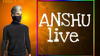 ANSHU FF _1331 is live! #FREEFIRE