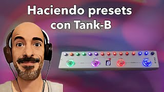 Cómo crear unos buenos presets con la Tank B de M-Vave | tutorial |