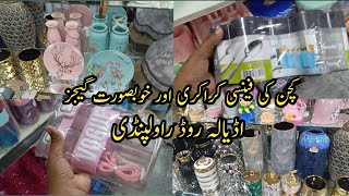 Fancy Crockery And Kitchen gadgets In Best Price ||Adyala Road  Rawalpindi