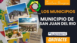 San Juan del Río: Historia y Tradiciones de un Municipio Queretano