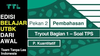 PEMBAHASAN TO 2 - TPS Kuantitatif