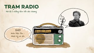 Trạm Radio mùa 2 số 9: Khâu Diệu Tân - Nhật ký cá sấu