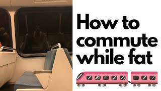 Commuting While Fat | Taking up Space as a Lipedema Woman