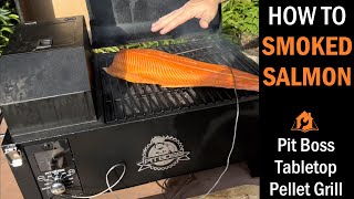 HOW TO Smoked Salmon on a Pit Boss Portable Tabletop Pellet Grill  //  You won’t believe how juicy!!