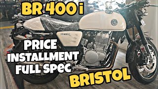 Bristol BR400i - Price, DP, Installment, Monthly, Full Spec and Features