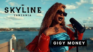 Gigy Money - SKYLINE: Tanzania (Freestyle)