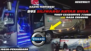 Rp 750.000 JOGJA-PEKANBARU NAIK BUS SAN EXCECUTIVE RASA EKONOMI (KECEWA) TRIP JOGJA PEKANBARU PEMULA