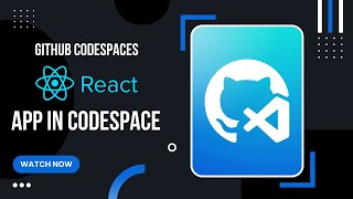 Run React app in Github Codespace