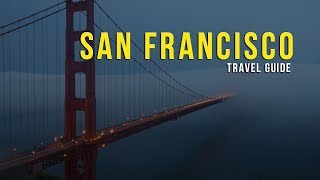 San Francisco Travel Guide | California USA