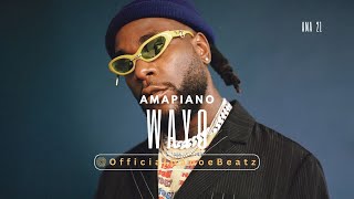 Amapiano Instrumental - Burna Boy ft Asake "WAYO" | Free Afrobeat Type Beat 2024