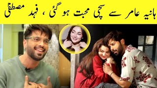 Fahad Mustafa Express His Feelings For Hania Amir At Live Show / Kabhi Main Kabhi Tum Latest Episode