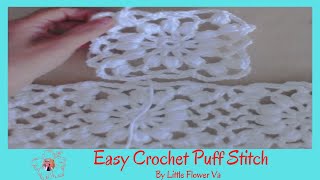 EASY CROCHET FLOWER SQUARE  PUFF STITCH By Little Flower Handmade Va