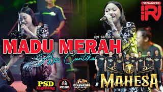 MADU MERAH || AYU CANTIKA RATU WOLAK WALIK || MAHESA MUSIK - DHEHAN AUDIO | IRJ ORGANIZER