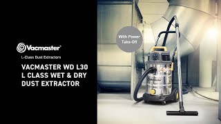 Vacmaster® WD L30 | Cleva L Class Wet and Dry Dust Extractors