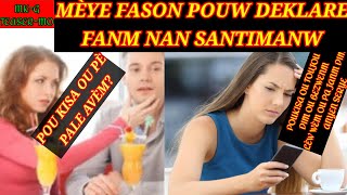 Meyè fason pouw deklare nepòt Fanm li ye a santimanw