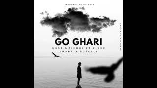 Go Ghari_Hust ft Flexx Khaba & Busolly