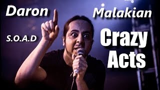 S.O.A.D Daron Malakian Crazy Acts | RockStar FAIL