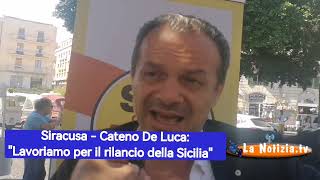 Siracusa - Cateno De Luca: "Un progetto per rilanciare la Sicilia"