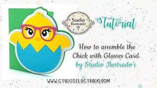 How to assemble the Chick with Glasses Card by Studio Ilustrado