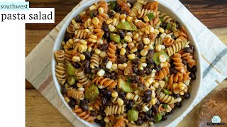 Southwest Pasta Salad