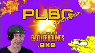 PUBG... Pero random #5 // PUBG.EXE