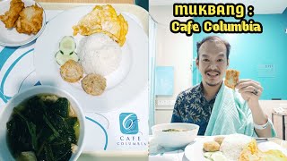 MUKBANG : CAFE RS COLUMBIA ASIA MEDAN