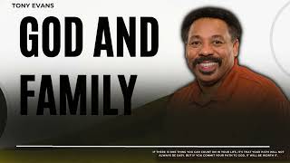 Love Is Found-God and Family-Tony Evans2023