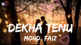 Dekha Tenu - Mohd. Faiz [ Slowed X Reverb ] | Rajkumar Rao , Janhvi kapoor | Use Headphone🎧