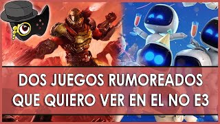 DOS JUEGOS RUMOREADOS QUE QUIERO VER EN EL NO E3 2024.