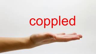 How to Pronounce coppled - American English