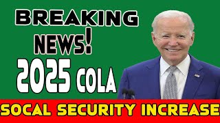 BREAKING: OFFICIAL 2025 Social Security COLA RELEASED