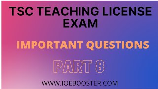 TSC TEACHERS LICENSE EXAM MODEL QUESTIONS VIII