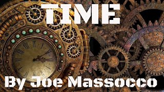 Inspirational poem, Time by Joe Massocco, Powerful Life Poetry