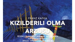 Franz Kafka - Kızılderili Olma Arzusu