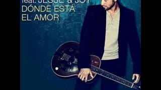 Pablo Alborán - Dónde está el amor (con Jesse y Joy)