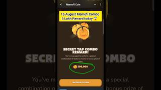 16 August  (Level 1-13) Memefi Secret Reward Combo |Memefi 5,000,00 Coins Code Memefi Code #Memefi