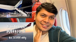 Dublin to Delhi/Hyderabad flight journey ✈️😍 || Best flight deal from Ireland to India 👌🙂